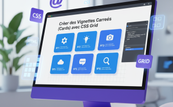 Créer des vignettes carrées avec CSS Grid Créer des vignettes carrées avec CSS Grid